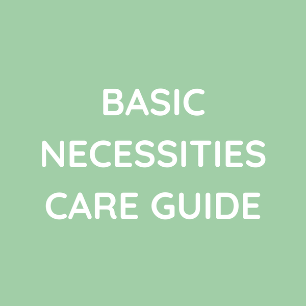 Basic Necessities Care Guide